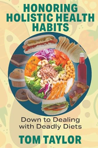 Honoring Holistic Health Habits