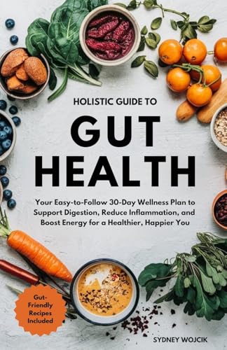 Holistic Guide to Gut Health