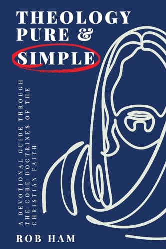 Theology Pure & Simple
