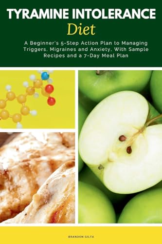 Tyramine Intolerance Diet