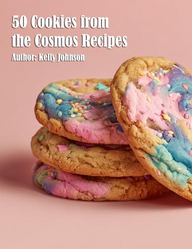 50 Cookies from the Cosmos Recipes