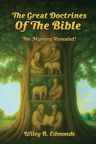 THE GREAT DOCTRINES OF THE BIBLE