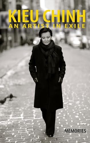 Kieu Chinh - An Artist In Exile (hardcover - bw - Sept 2025 edition)