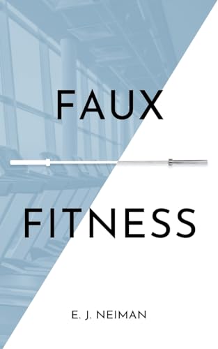 Faux Fitness