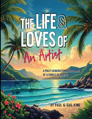 The Life and Loves of an Artist