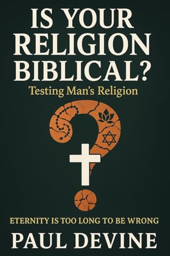 Is Your Religion Biblical?