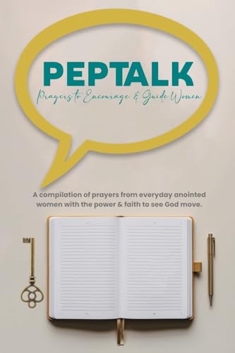 PEPTALK Prayers to Encourage & Guide Women