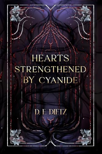Hearts Strengthened by Cyanide