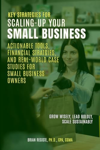 Key Strategies for Scaling-Up Your Small Business