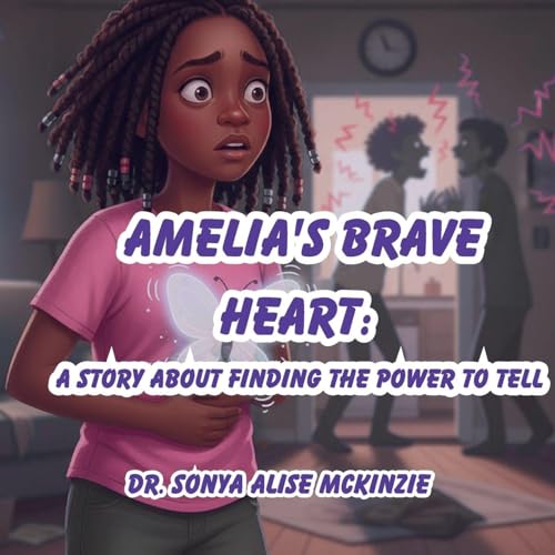 Amelia's Brave Heart