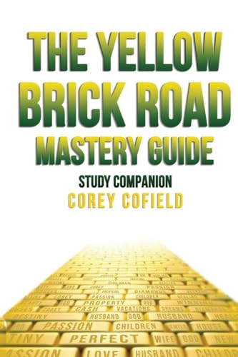 The Yellow Brick Road Mastery Guide