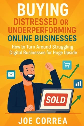 Buying Distressed or Underperforming Online Businesses