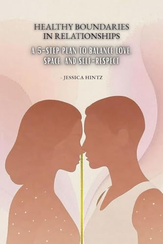 Healthy Boundaries in Relationships