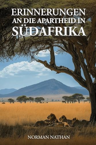 SÜDAFRIKANISCHE ERINNERUNGEN APARTHEID