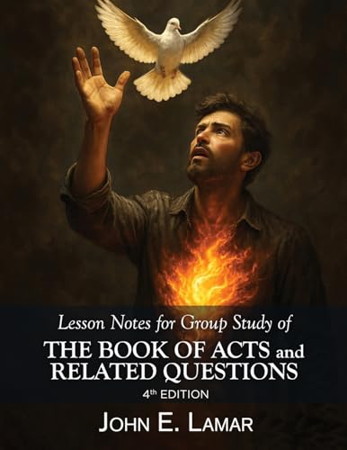 Lesson Notes for Group Study of the Book of Acts and Related Questions