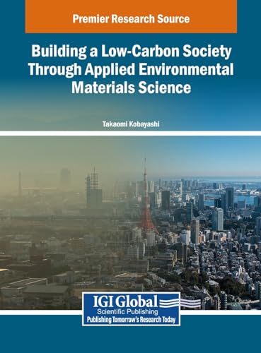Building a Low-Carbon Society Through Applied Environmental Materials Science