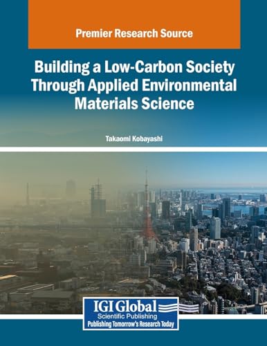 Building a Low-Carbon Society Through Applied Environmental Materials Science