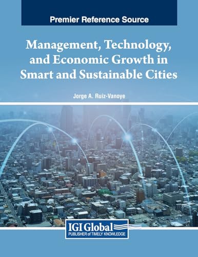 Management, Technology, and Economic Growth in Smart and Sustainable Cities