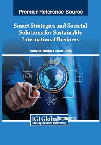 Smart Strategies and Societal Solutions for Sustainable International Business