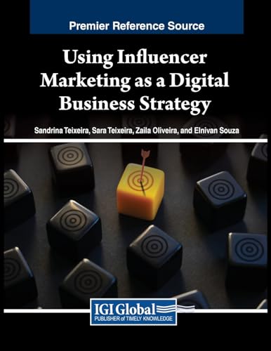 Using Influencer Marketing as a Digital Business Strategy