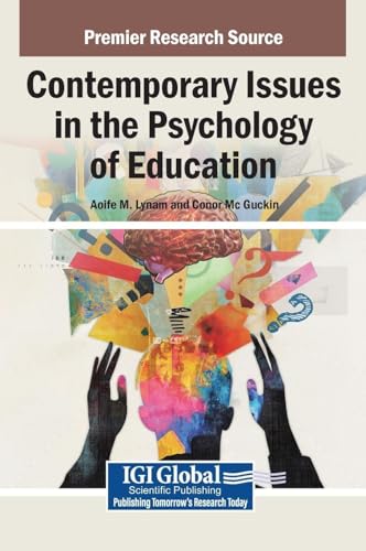 Contemporary Issues in the Psychology of Education