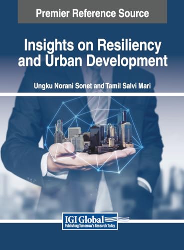 Insights on Resiliency and Urban Development