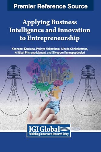 Applying Business Intelligence and Innovation to Entrepreneurship