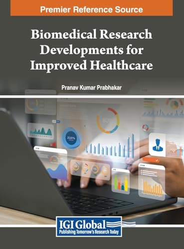 Biomedical Research Developments for Improved Healthcare