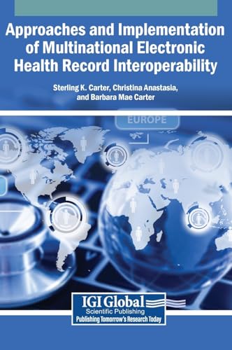 Approaches and Implementation of Multinational Electronic Health Record Interoperability
