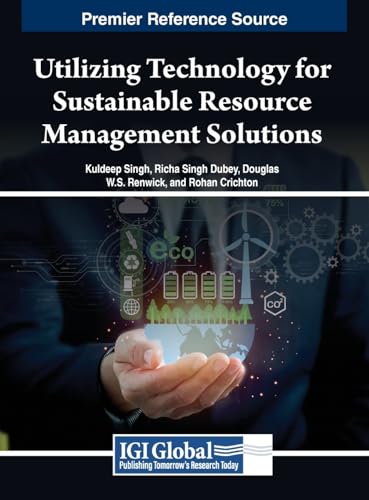 Utilizing Technology for Sustainable Resource Management Solutions