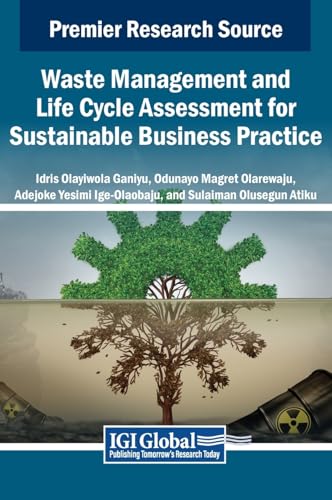 Waste Management and Life Cycle Assessment for Sustainable Business Practice