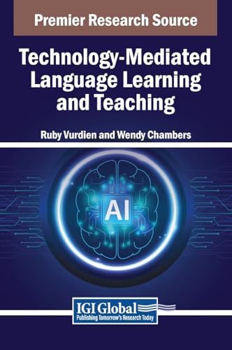 Technology-Mediated Language Learning and Teaching