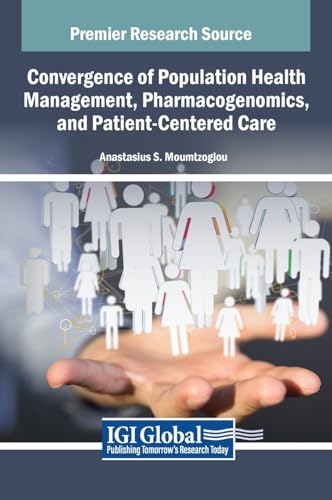 Convergence of Population Health Management, Pharmacogenomics, and Patient-Centered Care