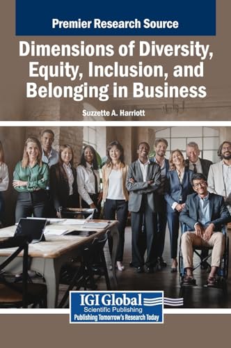 Dimensions of Diversity, Equity, Inclusion, and Belonging in Business