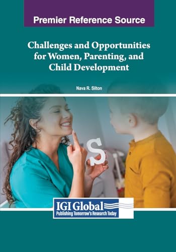Challenges and Opportunities for Women, Parenting, and Child Development