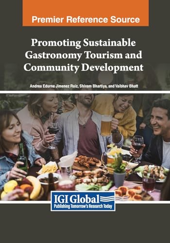 Promoting Sustainable Gastronomy Tourism and Community Development