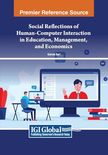 Social Reflections of Human-Computer Interaction in Education, Management, and Economics