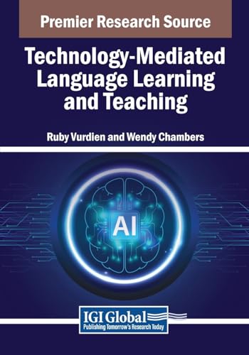 Technology-Mediated Language Learning and Teaching