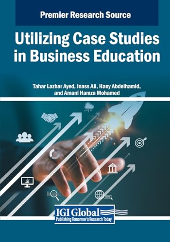 Utilizing Case Studies in Business Education