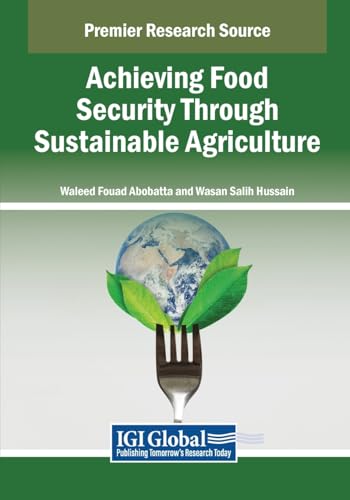 Achieving Food Security Through Sustainable Agriculture