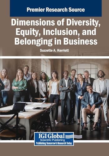 Dimensions of Diversity, Equity, Inclusion, and Belonging in Business