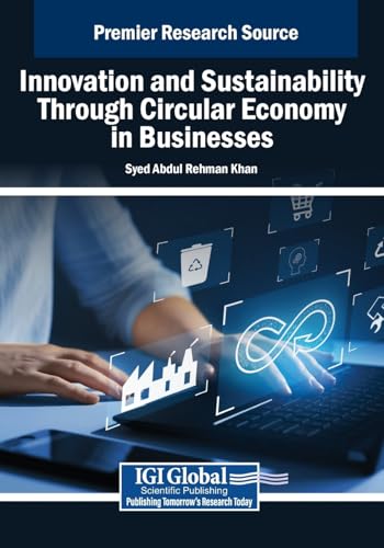 Innovation and Sustainability Through Circular Economy in Businesses
