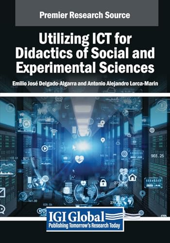 Utilizing ICT for Didactics of Social and Experimental Sciences