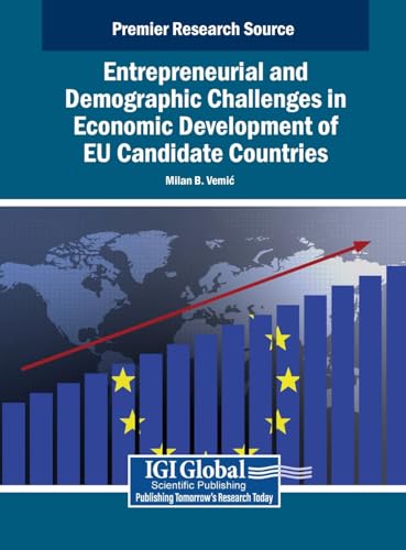 Entrepreneurial and Demographic Challenges in Economic Development of EU Candidate Countries