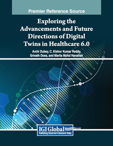 Exploring the Advancements and Future Directions of Digital Twins in Healthcare 6.0