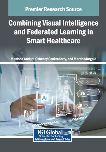 Combining Visual Intelligence and Federated Learning in Smart Healthcare