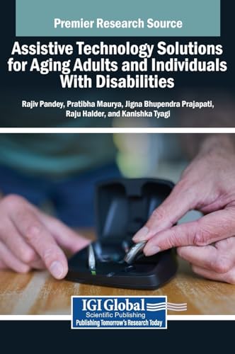 Assistive Technology Solutions for Aging Adults and Individuals With Disabilities