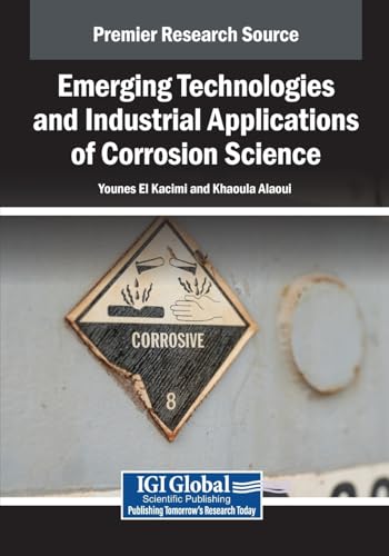 Emerging Technologies and Industrial Applications of Corrosion Science