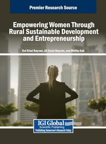 Empowering Women Through Rural Sustainable Development and Entrepreneurship
