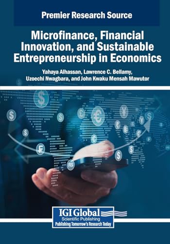 Microfinance, Financial Innovation, and Sustainable Entrepreneurship in Economics